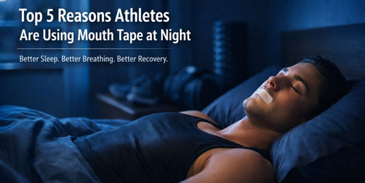 Top 5 Reasons Athletes Are Using Mouth Tape at Night
