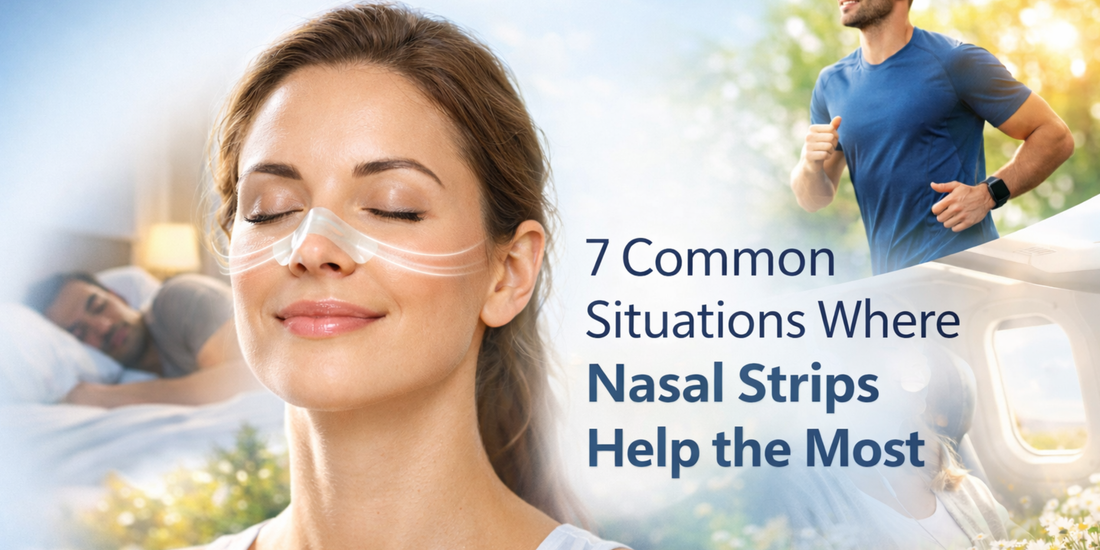 7 Common Situations Where Nasal Strips Help the Most